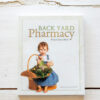 Image of Back Yard Pharmacy by Rachel Weaver on White Background