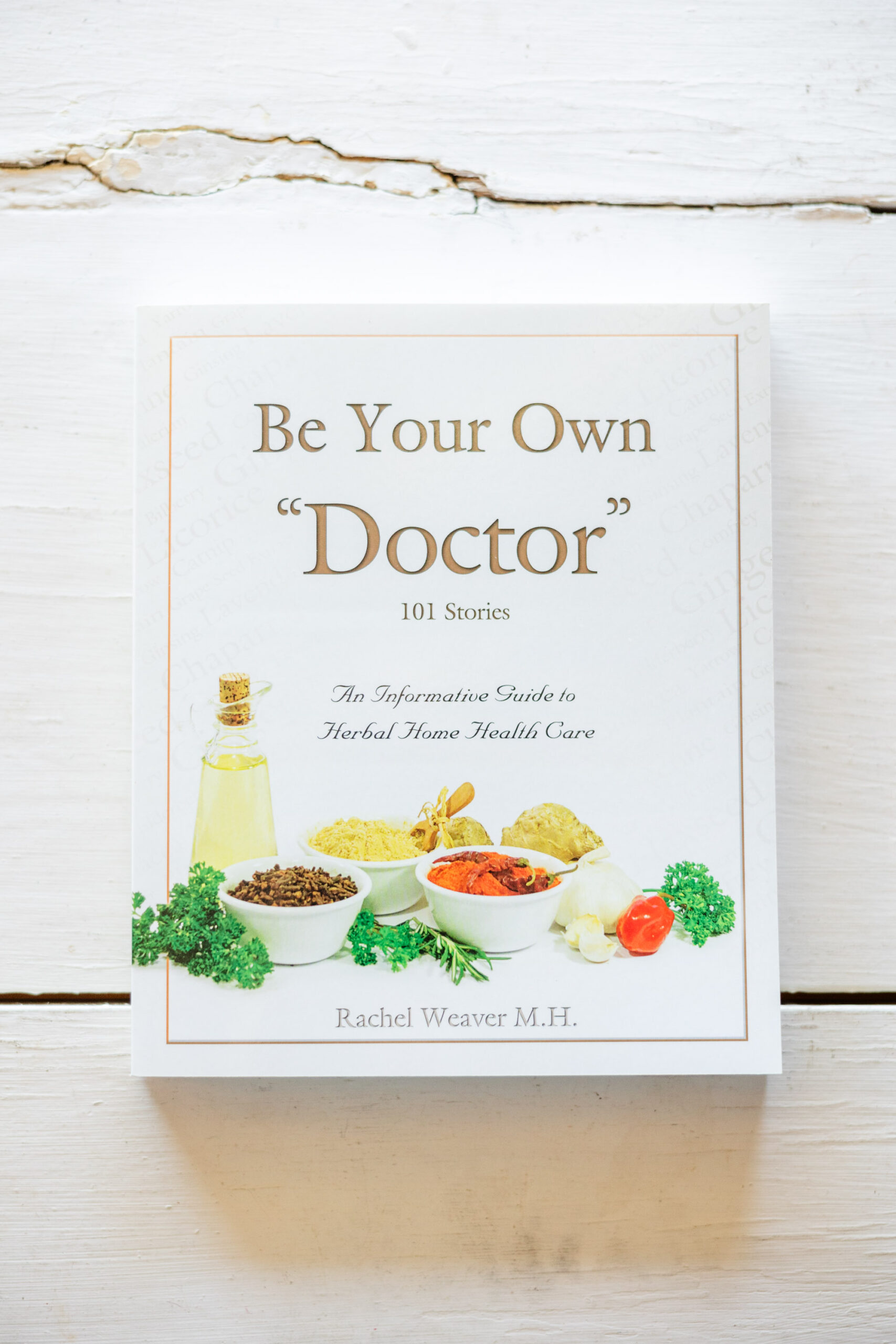 Image of Be Your Own Doctor Book by Rachel Weaver on a white background